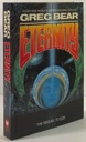 Eternity by: Bear, Greg