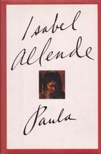 Paula (INSCRIBED COPY) by: Allende, IsabelTransl. Margaret Sayers Peden