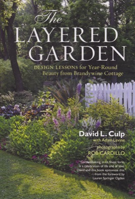 The Layered Garden by: Culp, David, L.with Adam Levine