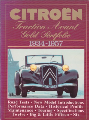 Citroen: Traction Avant Gold Portfolio 1934-1957 by: Clarke, R.M.