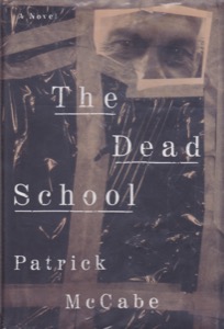 The Dead School by: McCabe, Patrick