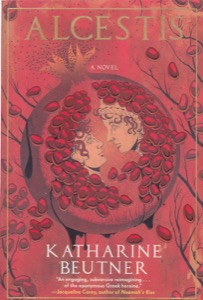 Alcestis by: Beutner, Katherine