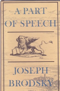 A Part of Speech by: Brodsky, Joseph