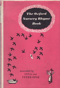 The Oxford Nursery Rhyme Book by: Opie, Iona Opie, Peter, Illust. by: Hassall, Joan