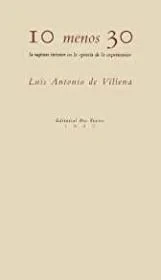 10 menos 30: La ruptura interior en la "poes'a de la experiencia"Villena, Luis Antonio de