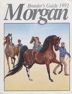 1992 Morgan Breeder's GuideGassman (Copyright), Frank, Judith