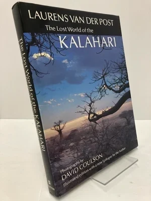 The Lost World of the Kalahari with 'The Great and the Little Memory' a New EpilogueVan Der Post, Laurens