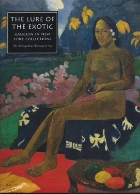The Lure of the Exotic: Gauguin in New York CollectionsIves, Colta 
