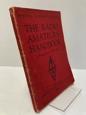 The Radio Amateur's Handbook: A Manual for Radio Training Courses, Special Defense EditionAmerican Radio Relay League