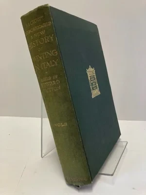 A New History of Painting in Italy: From the II to the XVI Century; Volume 2Crowe, J.A. 