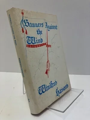 Banners Against the Wind (SIGNED)Haward, Winifred 
