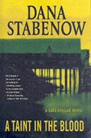 A Taint in the Blood: A Kate Shugak NovelStabenow, Dana