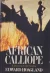 African Calliope: A Journey to the Sudan [INSCRIBED COPY] by: Hoagland, Edward