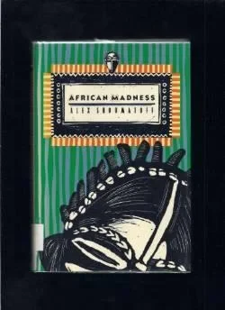 African MadnessShoumatoff, Alex
