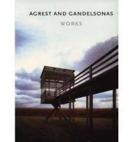Agrest and Gandelsonas WorksGandelsonas, Mario