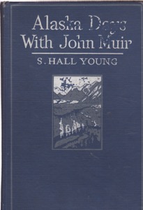 Alaska Days With John Muir by: Young, S. Hall