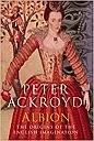 Albion: The Origins of the English ImaginationAckroyd, Peter