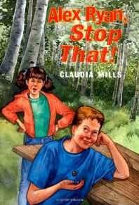 Alex Ryan, Stop That!Mills, Claudia