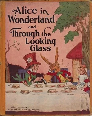 Alice in Wonderland and Through the Looking-Glass Carroll, Lewis , Illust. by: Ninon  MacKnight