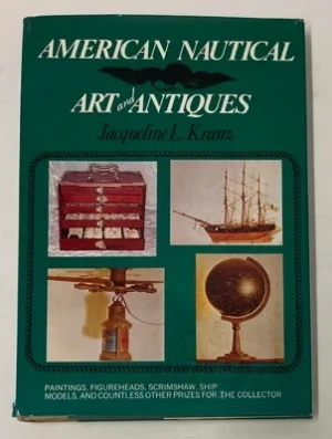 American Nautical Art and AntiquesKranz, Jacqueline L.