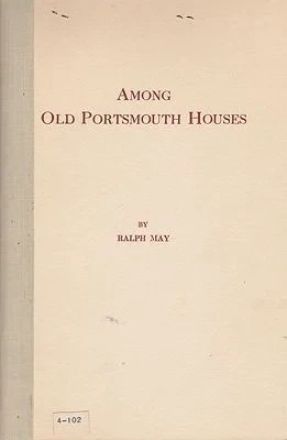 Among Old Portsmouth HousesMay, Ralph