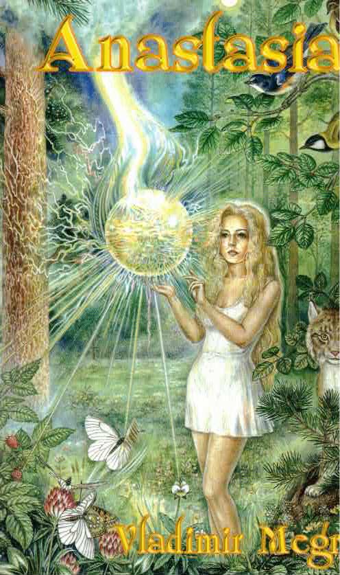 Anastasia by: Megre, Vladimir; Editor: Sharashkin, Leonid; Transl. Woodsworth, John