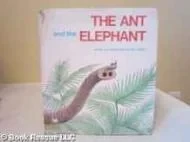 Ant and the Elephant, ThePeet, Bill, Illust. by: Bill Peet