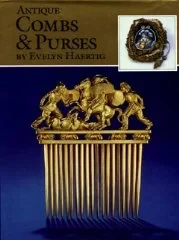 Antique Combs and PursesHaertig, Evelyn