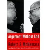 Argument Without End: In Search of Answers to the Vietnam TragedyMcNamara, Robert S.