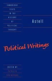 Astell: Political WritingsSpringborg, Patricia (ed.)