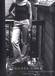 Augusta, Gone : A True StoryDudman, Martha Tod