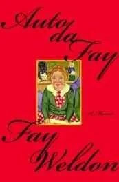 Auto da FayWeldon, Fay