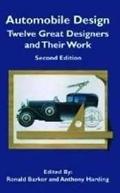 Automobile Design: Twelve Great Designers and Their WorkBarker, Ronald