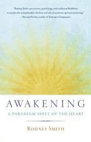Awakening: A Paradigm Shift of the Heart (SINGED)Smith, Rodney
