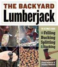 Backyard Lumberjack, The Philbrick, Frank