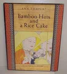 Bamboo Hats and a Rice CakeTompert, Ann, Illust. by: Demi