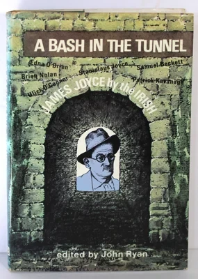 Bash in the Tunnel, A (INSCRIBED)Ryan (editor), John 