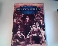 Beaconsfield and District in Old PhotographsSociety, Beaconsfield and District Local History