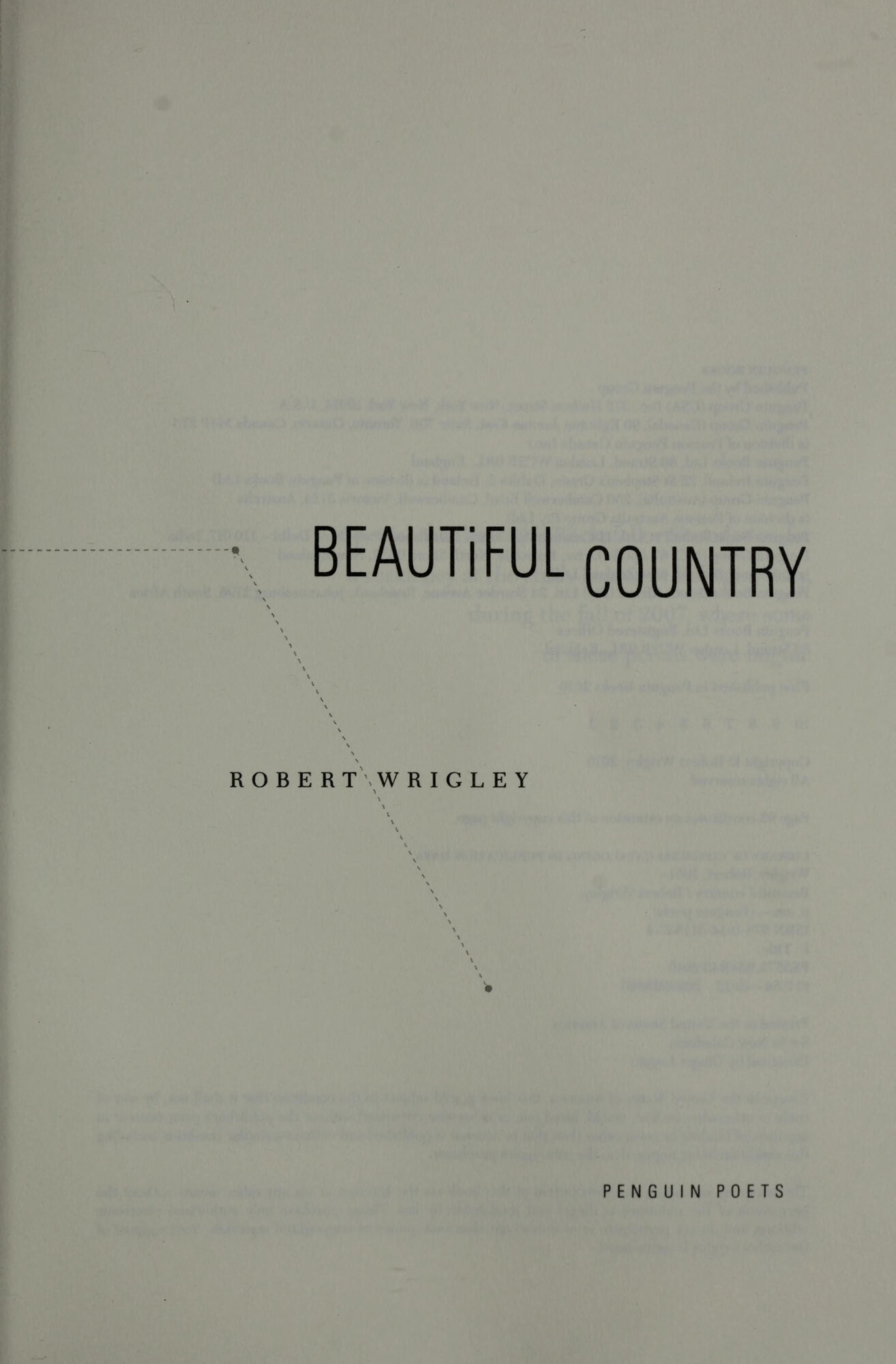 Beautiful Country (Poets, Penguin) by: Wrigley, Robert