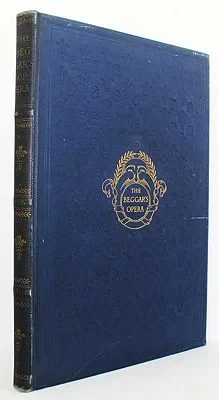 Beggar's Opera, The (SIGNED BY ILLUSTRATOR, LIMITED EDITION)Gay, John, Illust. by: Mariette Lydis