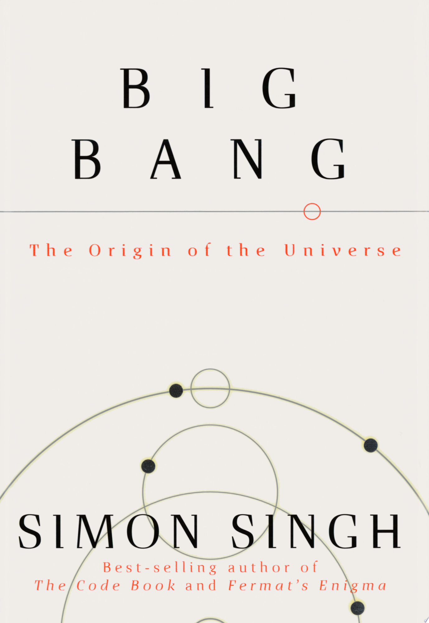 Big Bang: The Origin of the Universe by: Singh, Simon