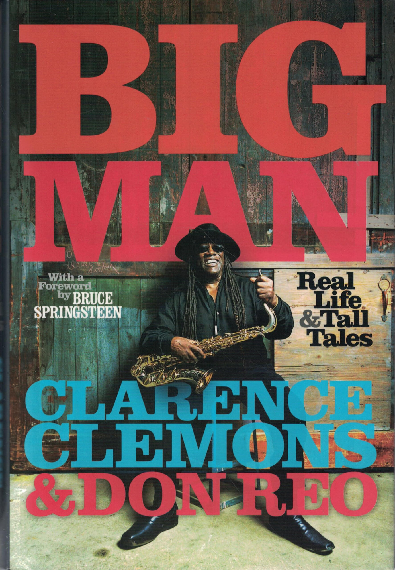 Big Man: Real Life & Tall Tales by: Clemons, Clarence