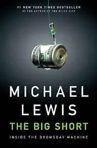 Big Short, The: Inside the Doomsday MachineLewis, Michael