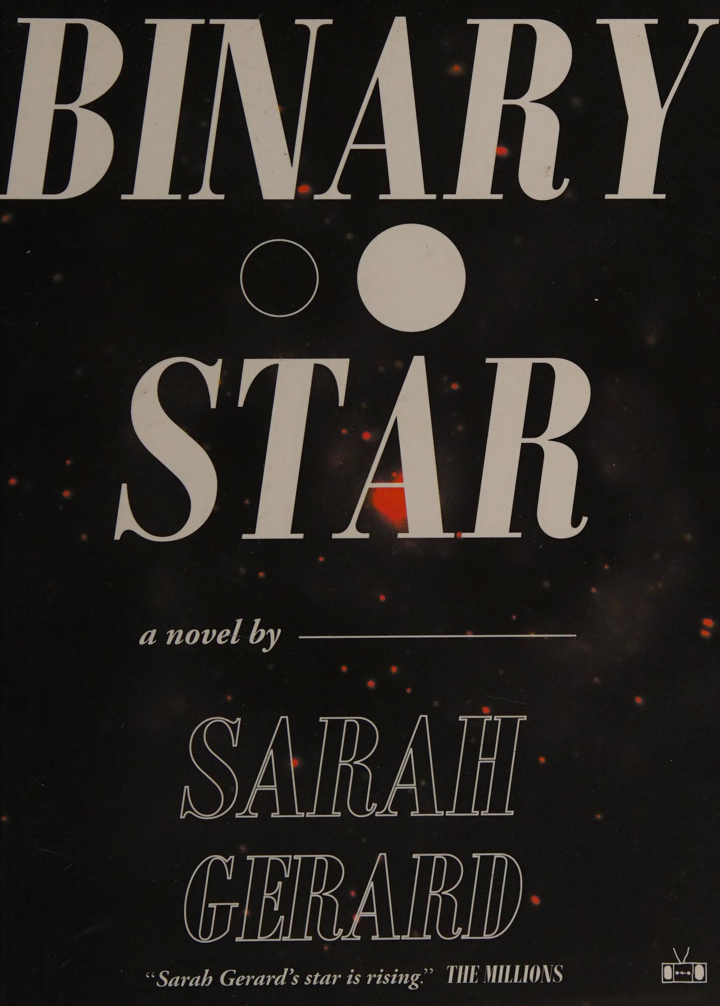 Binary Star by: Gerard, Sarah