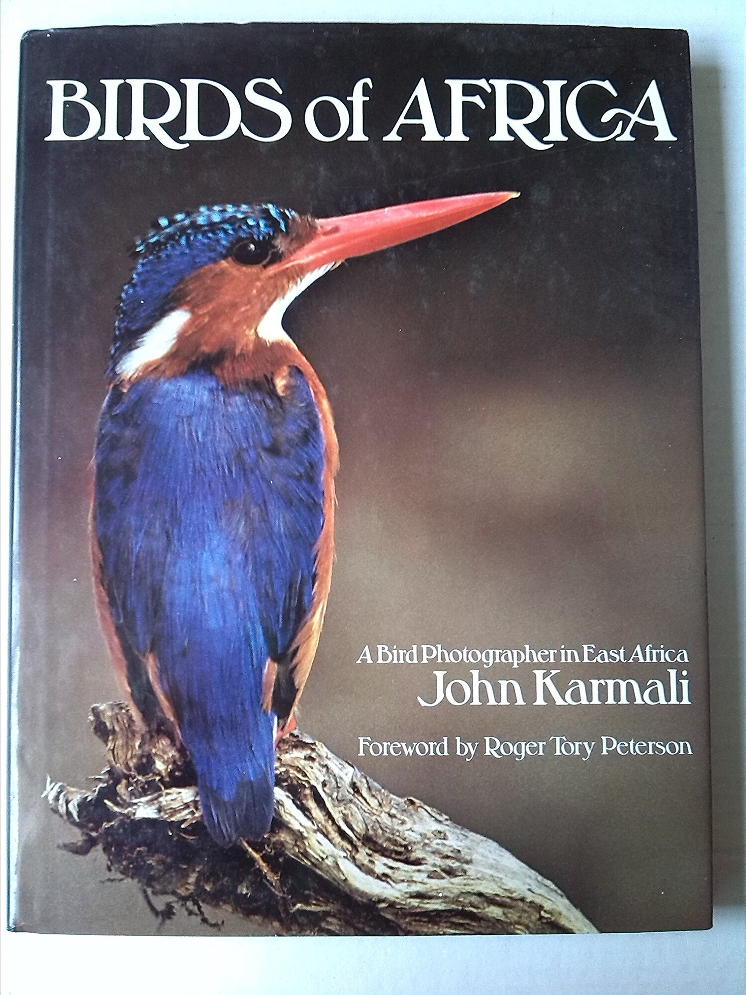 Birds of Africa - A Bird Photographer in East Africa by: Karmali, John