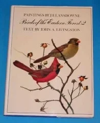 Birds of the Eastern Forest, Vol. 2Lansdowne, James F. & John A. Livingston