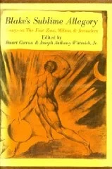 Blake's Sublime Allegory: Essays on the Four Zoas, Milton, JerusalemCurran, Stuart