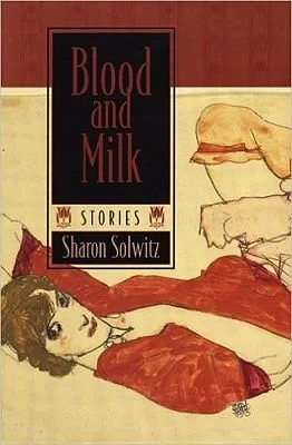 Blood and MilkSolwitz, Sharon