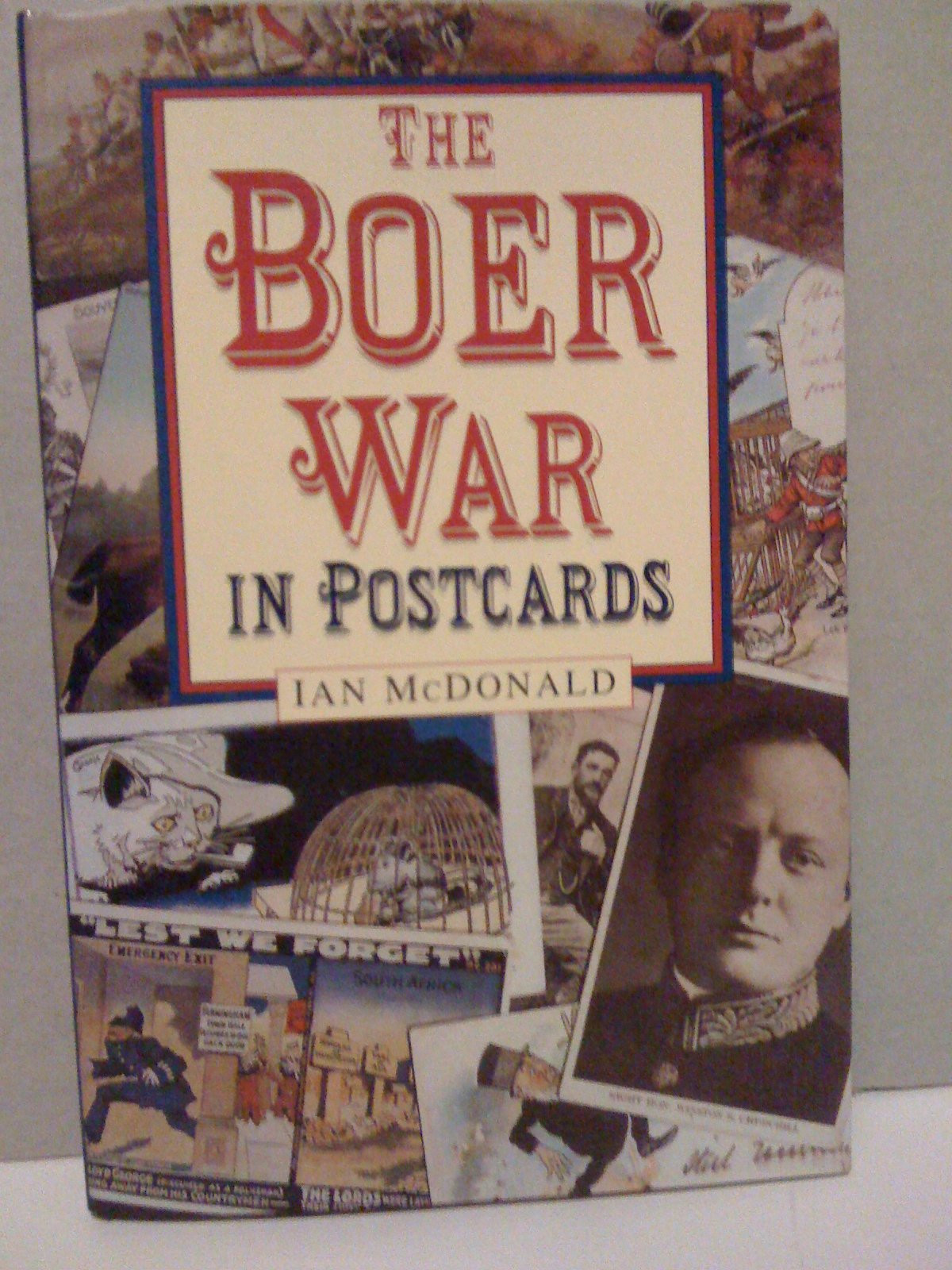 Boer War In Postcards, The  by: Mcdonald, Ian
