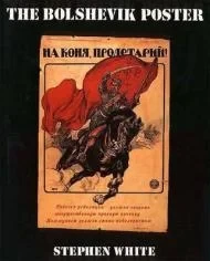 Bolshevik Poster, The White, Stephen
